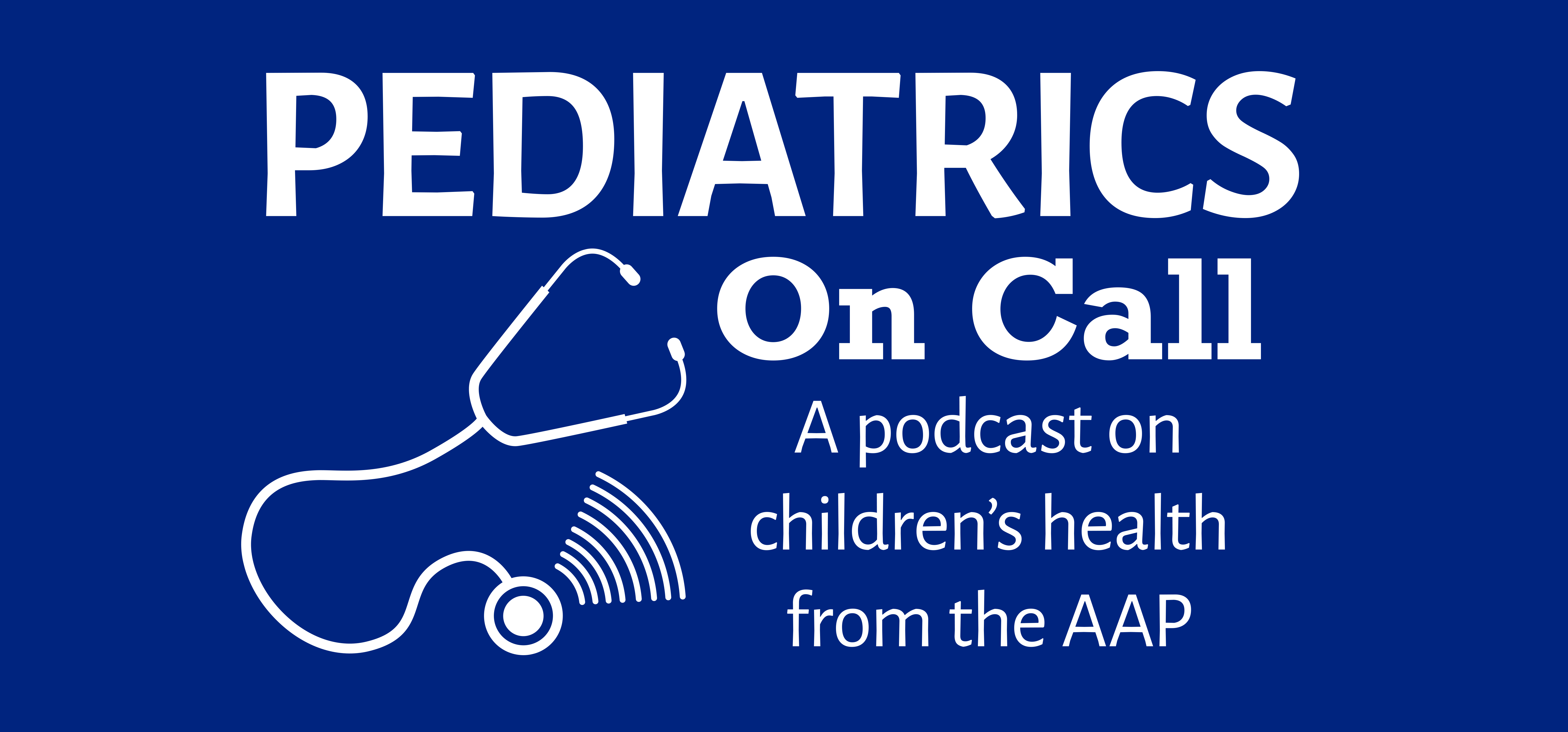 Pediatrics On Call Podcast